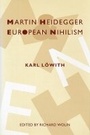 Cover: Martin Heidegger and European Nihilism - Columbia University Press