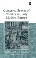 Cover: Contested Spaces of Nobility in Early Modern Europe - Routledge