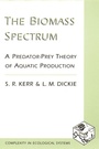 Cover: The Biomass Spectrum - Columbia University Press