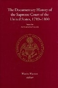 Cover: The Documentary History of the Supreme Court of the United States, 1789-1800 - Columbia University Press