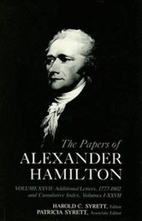 Enlarge image Cover: The Papers of Alexander Hamilton - Columbia University Press