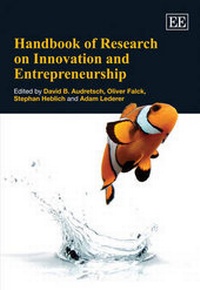 Enlarge image Cover: Handbook of Research on Innovation and Entrepreneurship - Edward Elgar Publishing