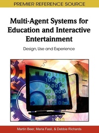 Enlarge image Cover: Multi-Agent Systems for Education and Interactive Entertainment - IGI Global