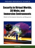 Cover: Security in Virtual Worlds, 3D Webs, and Immersive Environments - IGI Global