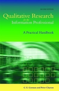 Enlarge image Cover: Qualitative Research for the Information Professional - Facet Publishing