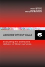 Cover: Libraries Without Walls 6 - Facet Publishing