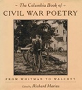Cover: The Columbia Book of Civil War Poetry - Columbia University Press