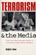 Cover: Terrorism and the Media - Columbia University Press