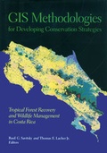 Cover: GIS Methodologies for Developing Conservation Strategies - Columbia University Press