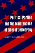 Cover: Political Parties and the Maintenance of Liberal Democracy - Columbia University Press