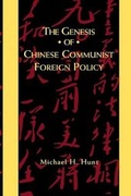 Cover: The Genesis of Chinese Communist Foreign Policy - Columbia University Press