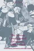 Cover: The Iranian Constitutional Revolution - Columbia University Press