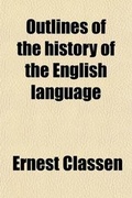 Cover: Outlines of the History of the English Language - General Books