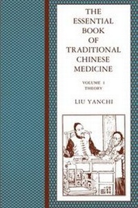 Abbildung von: The Essential Book of Traditional Chinese Medicine - Columbia University Press