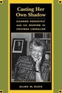 Cover: Casting Her Own Shadow - Columbia University Press