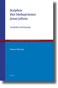 Cover: Kaiphas. Der Hohepriester jenes Jahres - Brill