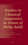 Cover: Studies in Classical Linguistics in Honor of Philip Baldi - Brill