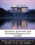 Cover: Situation Awareness and Workload Measures for Safor - Bibliogov