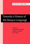 Cover: Towards a History of the Basque Language - Benjamins (John) North America Inc.,US