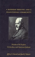 Cover: A Modern Heretic and a Traditional Community - Columbia University Press