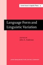 Cover: Language Form and Linguistic Variation - John Benjamins Publishing Co