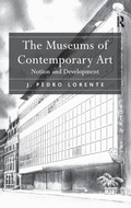 Cover: The Museums of Contemporary Art - Routledge
