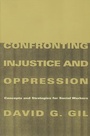 Cover: Confronting Injustice and Oppression - Columbia University Press