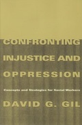 Cover: Confronting Injustice and Oppression - Columbia University Press