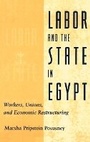 Cover: Labor and the State in Egypt - Columbia University Press