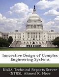 Cover: Innovative Design of Complex Engineering Systems - Bibliogov