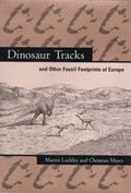 Cover: Dinosaur Tracks and Other Fossil Footprints of Europe - Columbia University Press