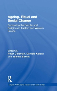 Enlarge image Cover: Ageing, Ritual and Social Change - Routledge
