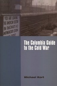 Enlarge image Cover: The Columbia Guide to the Cold War - Columbia University Press