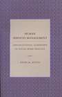 Cover: Human Services Management - Columbia University Press