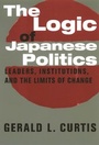 Cover: The Logic of Japanese Politics - Columbia University Press