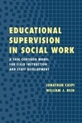 Cover: Educational Supervision in Social Work - Columbia University Press
