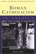 Cover: Roman Catholicism in America - Columbia University Press