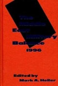 Cover: The Middle East Military Balance, 1996 - Columbia University Press