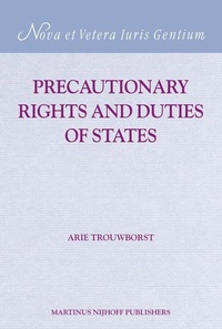Bild: Precautionary Rights and Duties of States - Martinus Nijhoff