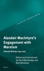 Cover: Alasdair MacIntyre's Engagement with Marxism - Brill