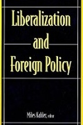 Cover: Liberalization and Foreign Policy - Columbia University Press