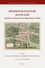 Cover: Sixteenth-Century Scotland - Brill