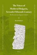 Cover: The Voices of Medieval Bulgaria, Seventh-Fifteenth Century - Brill