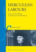 Cover: Herculean Labours: Erasmus and the Editing of St. Jerome's Letters in the Renaissance - Brill