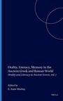 Cover: Orality, Literacy, Memory in the Ancient Greek and Roman World - Brill