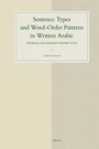 Cover: Sentence Types and Word-Order Patterns in Written Arabic - Brill