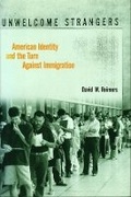 Cover: Unwelcome Strangers - Columbia University Press