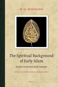Abbildung von: The Spiritual Background of Early Islam - Brill