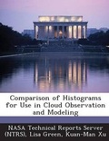 Cover: Comparison of Histograms for Use in Cloud Observation and Modeling - Bibliogov