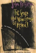 Cover: The Sense and Non-Sense of Revolt - Columbia University Press